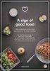 A sign of good food/Merkki hyvästä ruoasta, A4 info (englanti-suomi)